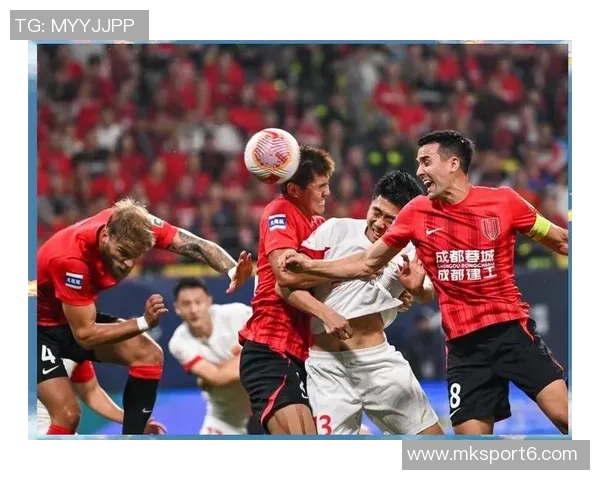 中超激战升级海港领先优势微弱蓉城胜利将反超登顶